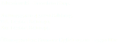 Rdzeniewski - Bernstein Shop. Festungsgasse 4 5020 Salzburg. Tel. +43662 8410140. Fax +43662 8410144. Öffnungszeiten: Sommer täglich 09.00 - 19.30 Uhr